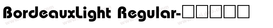 BordeauxLight Regular字体转换